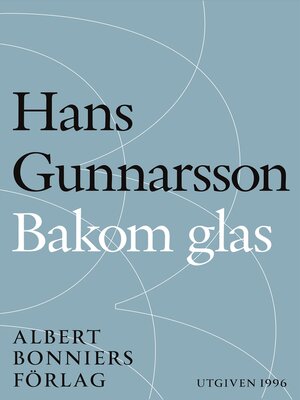 cover image of Bakom glas
